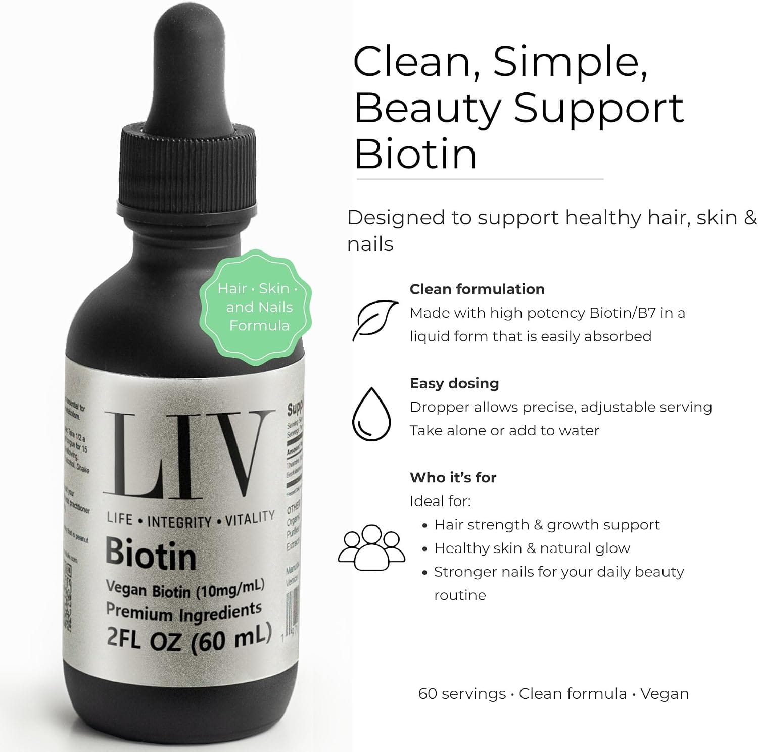 LIV Biotin Liquid Skin Nutrients (Vegan, 10,000mcg each, 60 Servings)