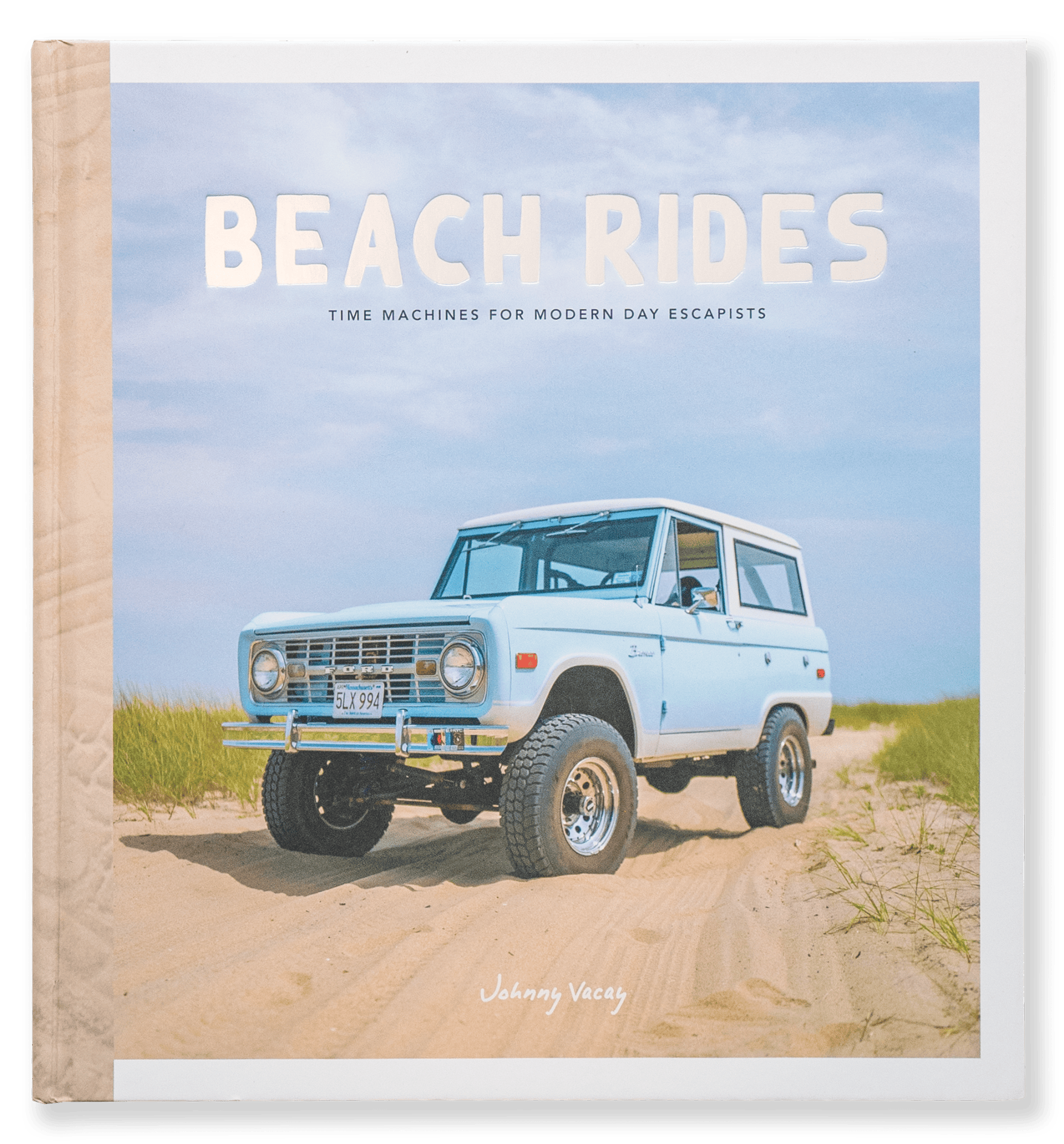 Johnny Vacay Beach Rides: Time Machines for Modern Day Escapists
