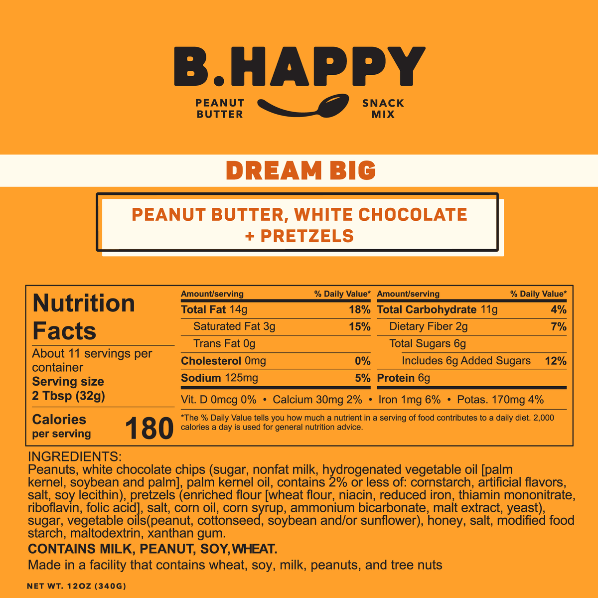 B. Happy Peanut Butter Peanut Butter Dream Big