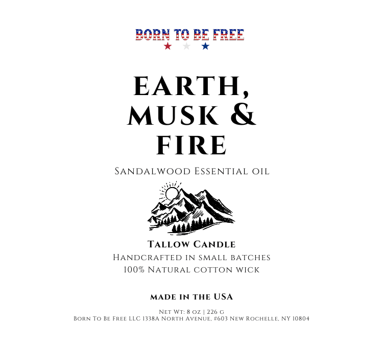 Born To Be Free Candle 8 oz Earth, Musk & Fire Tallow Candle