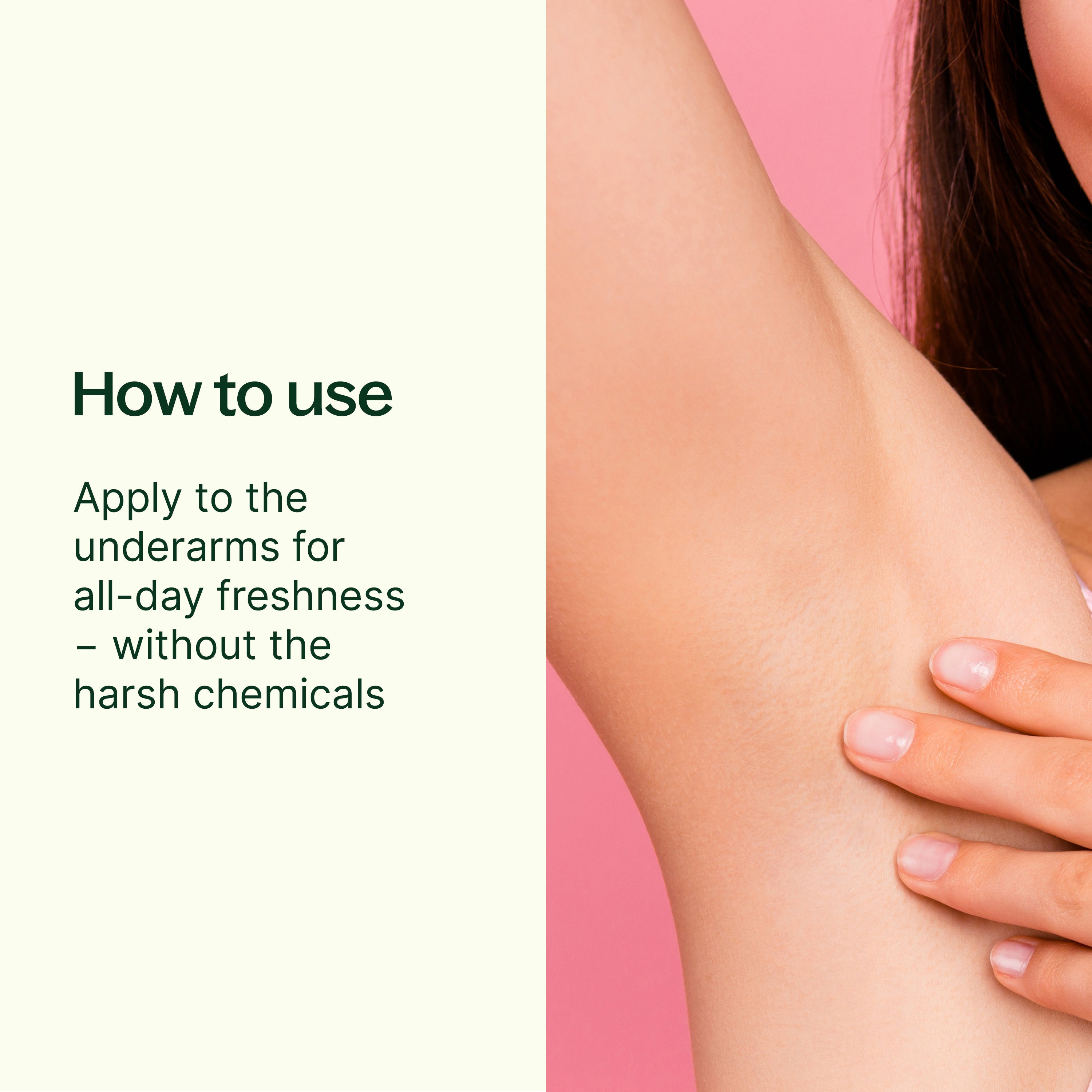 Product use instruction for underarms with a close-up of an arm and text on a light green background.