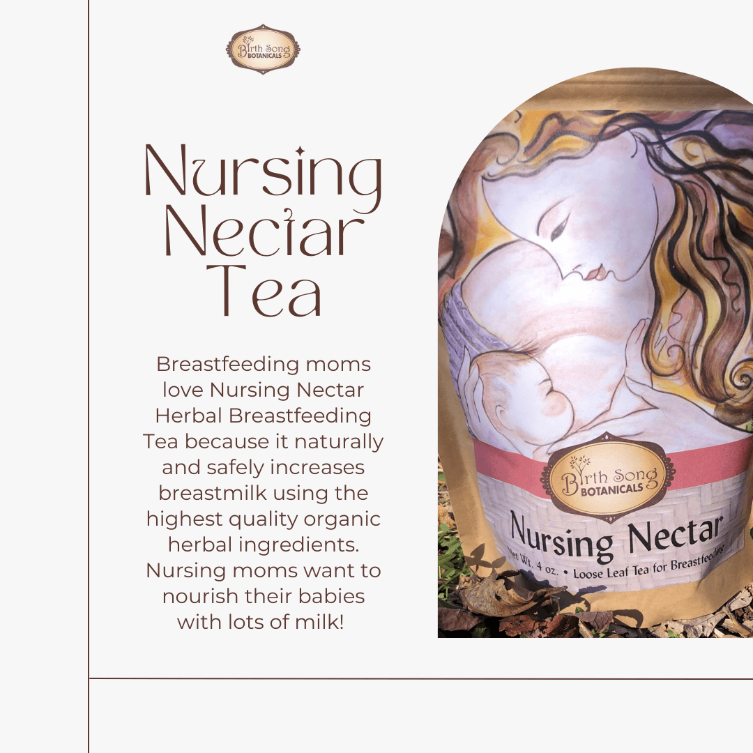 Birth Song Botanicals Co. Tea Nursing Nectar Herbal Breastfeeding Tea For Healthy Lactation and Breastmilk Supply* for Postpartum, Breastfeeding and Pumping 4 oz.