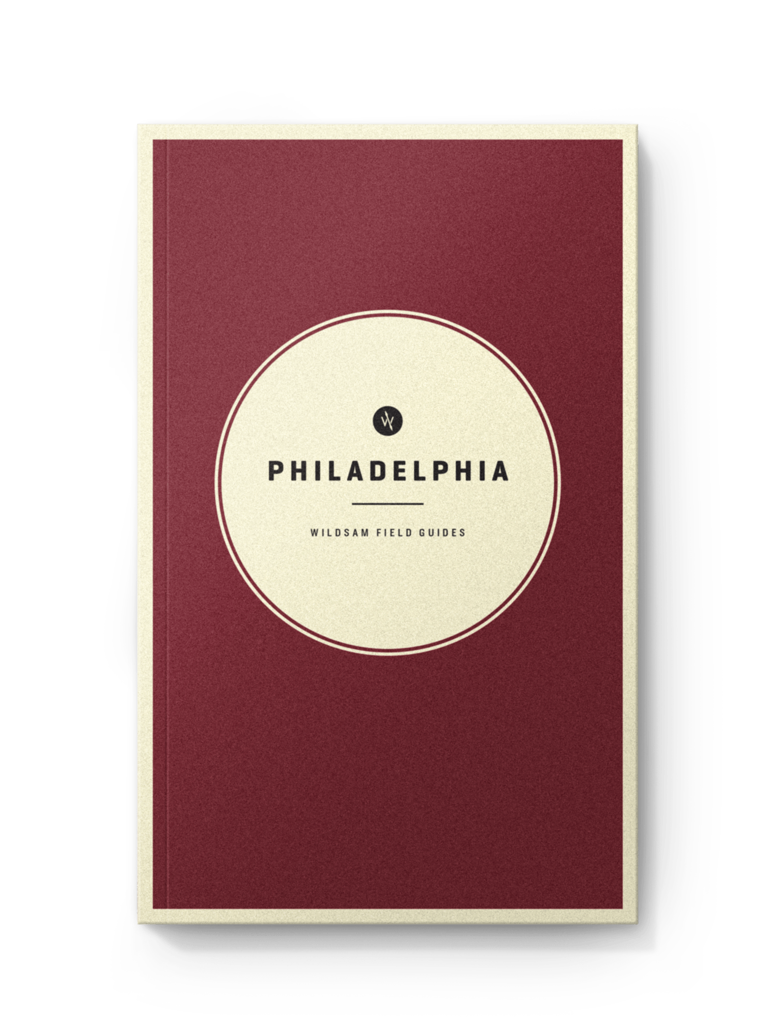 Wildsam Field Guides PHILADELPHIA