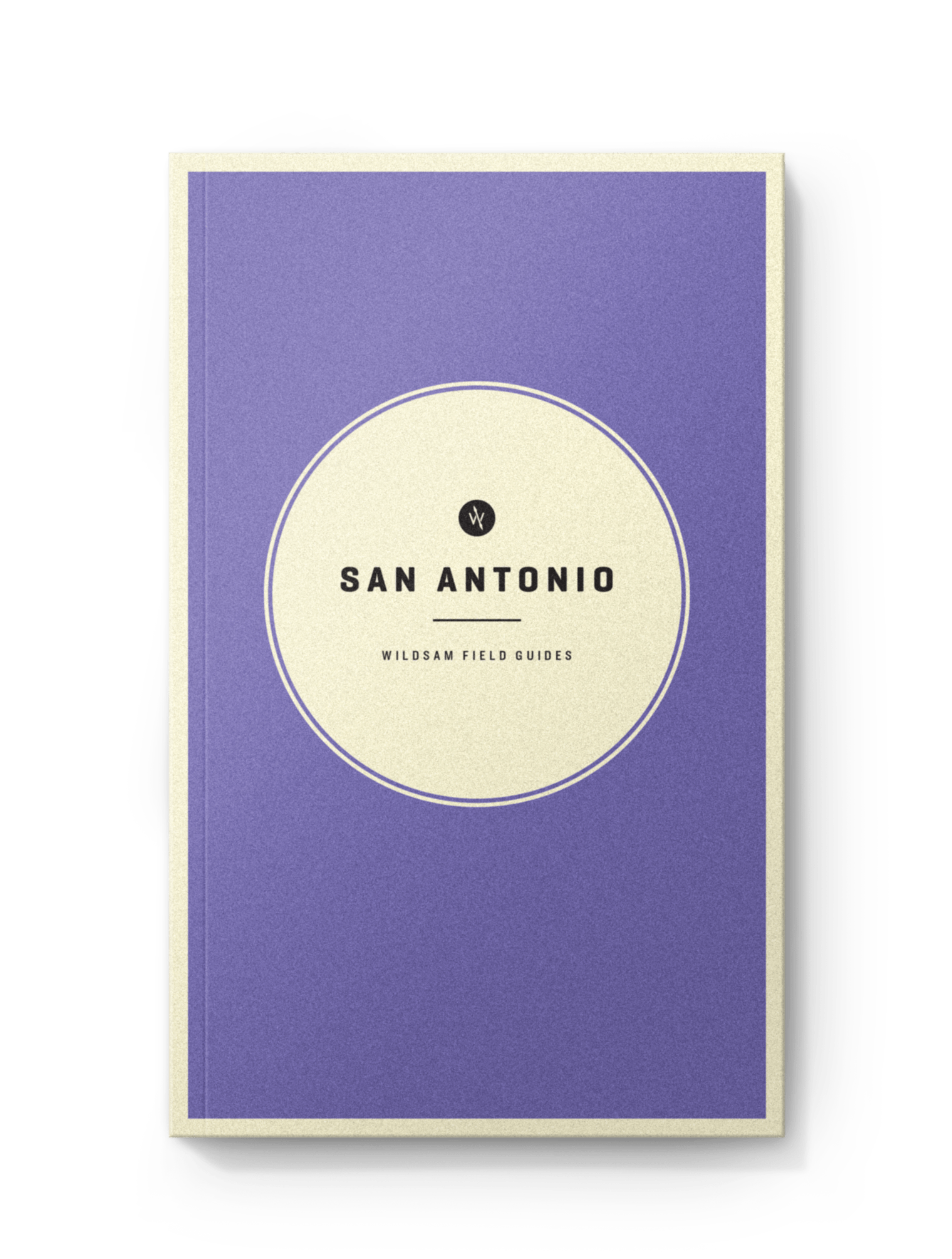 Wildsam Field Guides San Antonio