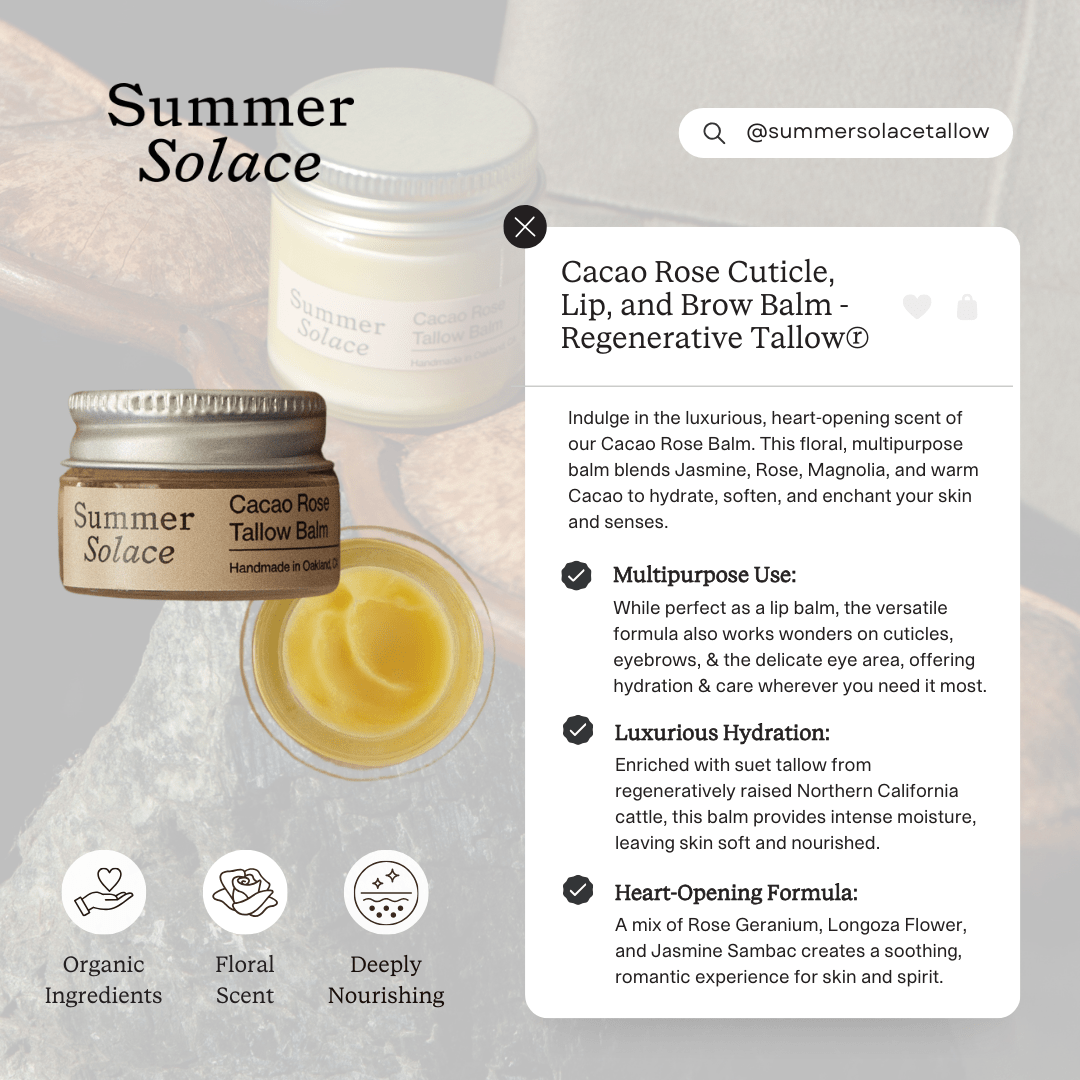 Summer Solace Tallow Tallow Balm Summer Solace Cacao Rose Balm – Lip, Brow & Cuticle Balm