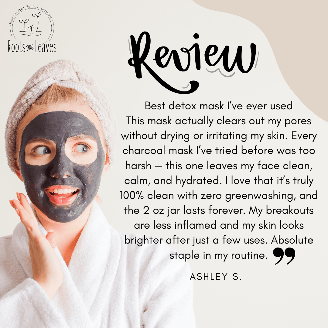 Roots and Leaves, LLC Charcoal Detox Face Mask