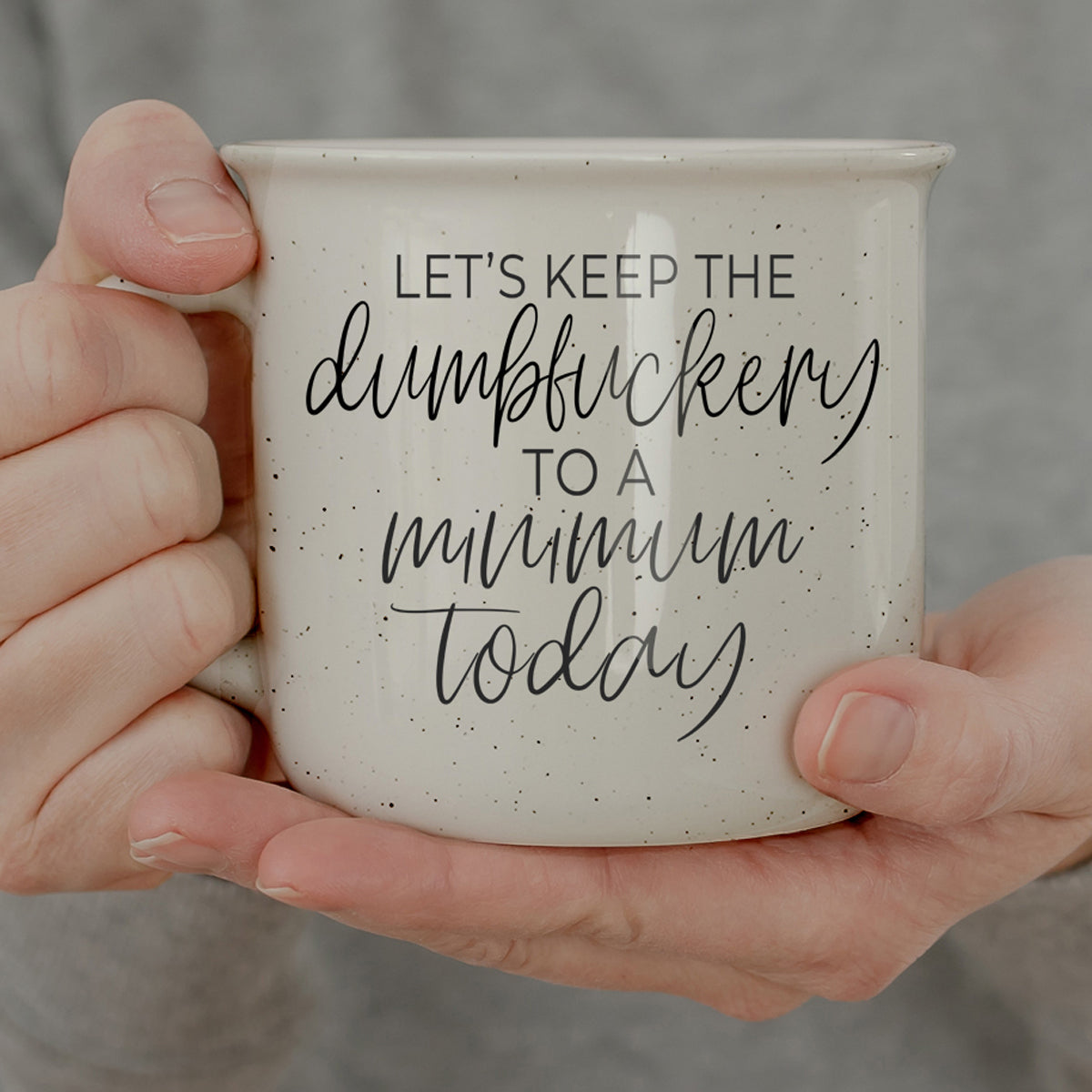 Dumbf**kery Mug - My American Goods