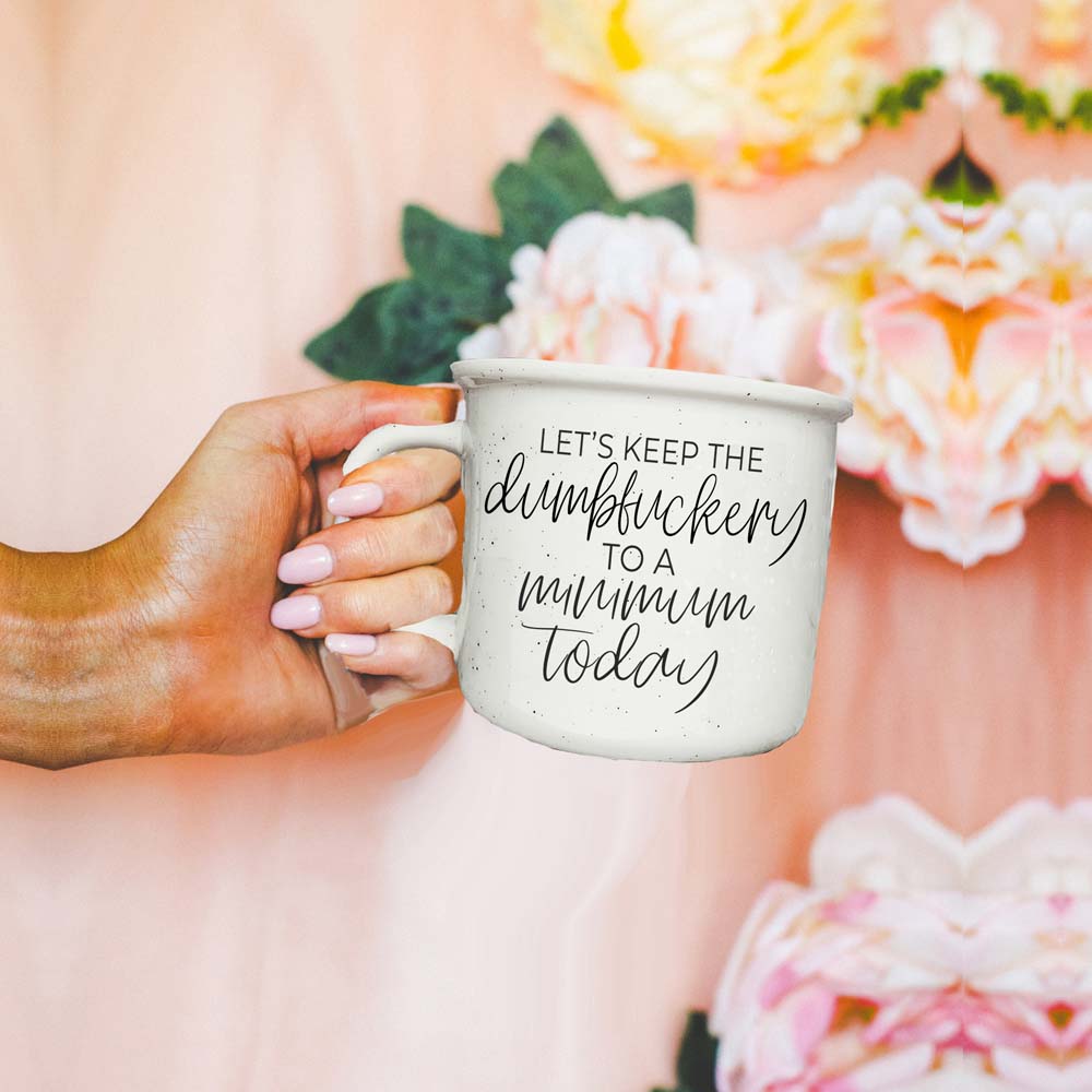 Dumbf**kery Mug - My American Goods