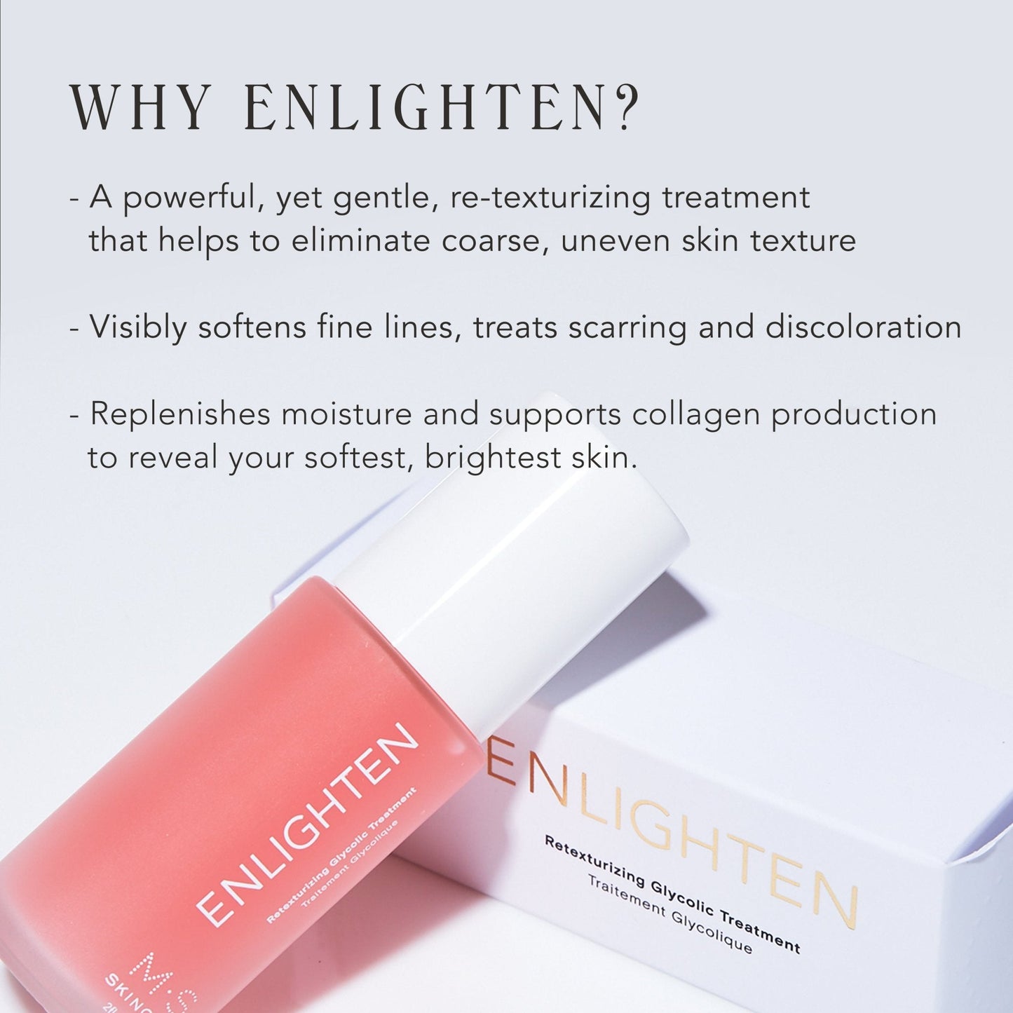 ENLIGHTEN - Retexturizing Glycolic Treatment