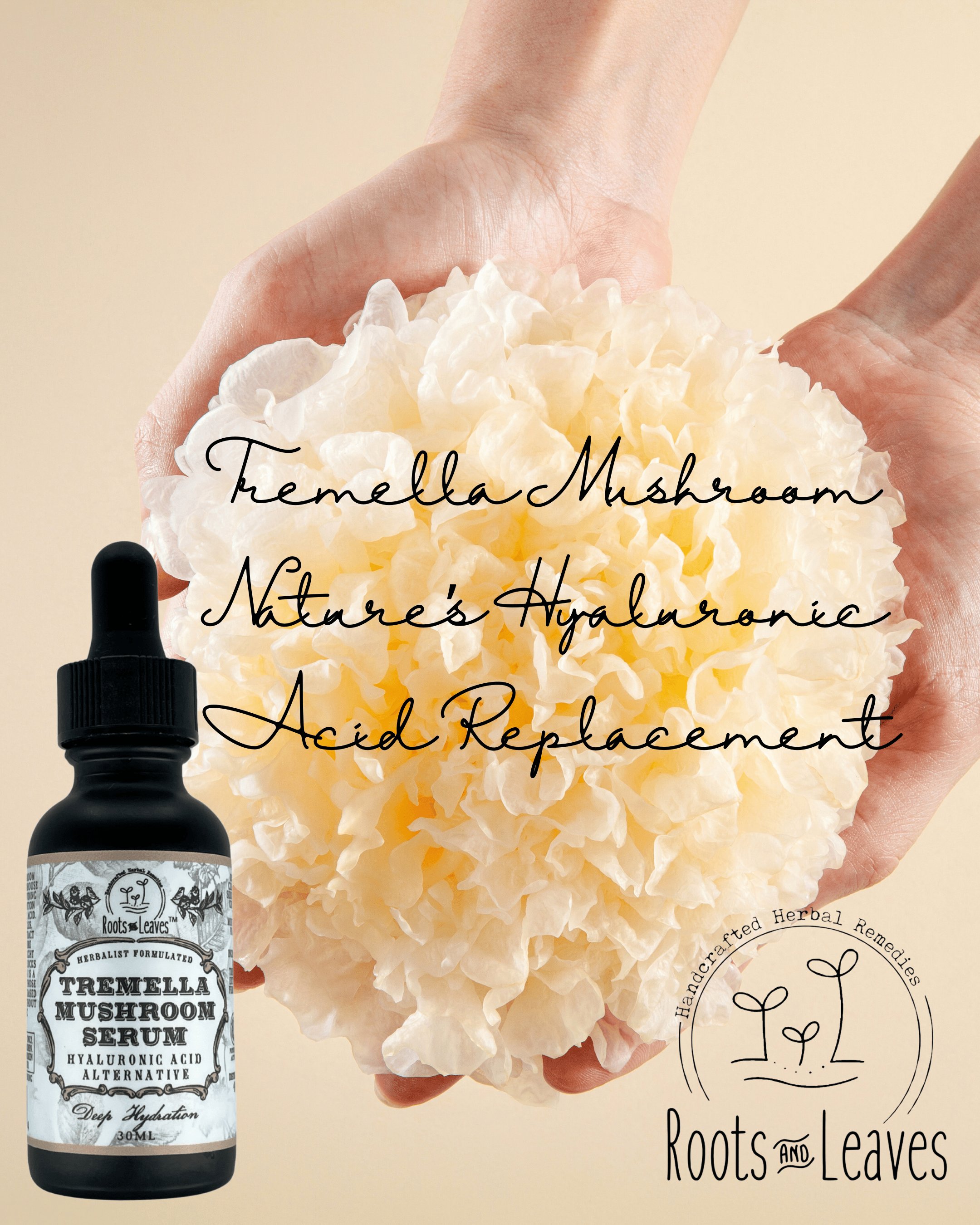 Roots and Leaves, LLC Tremella Mushroom Serum - All Natural Hyaluronic Acid Alternative