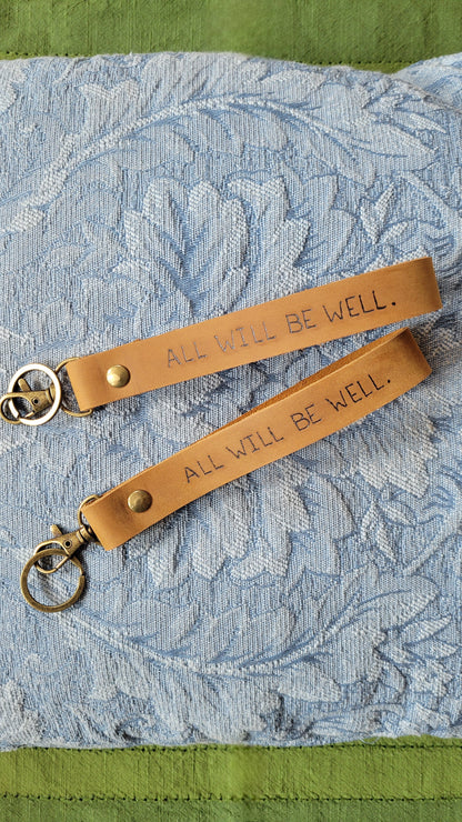 "All Will Be Well" Handmade Leather Wristlet Keychain