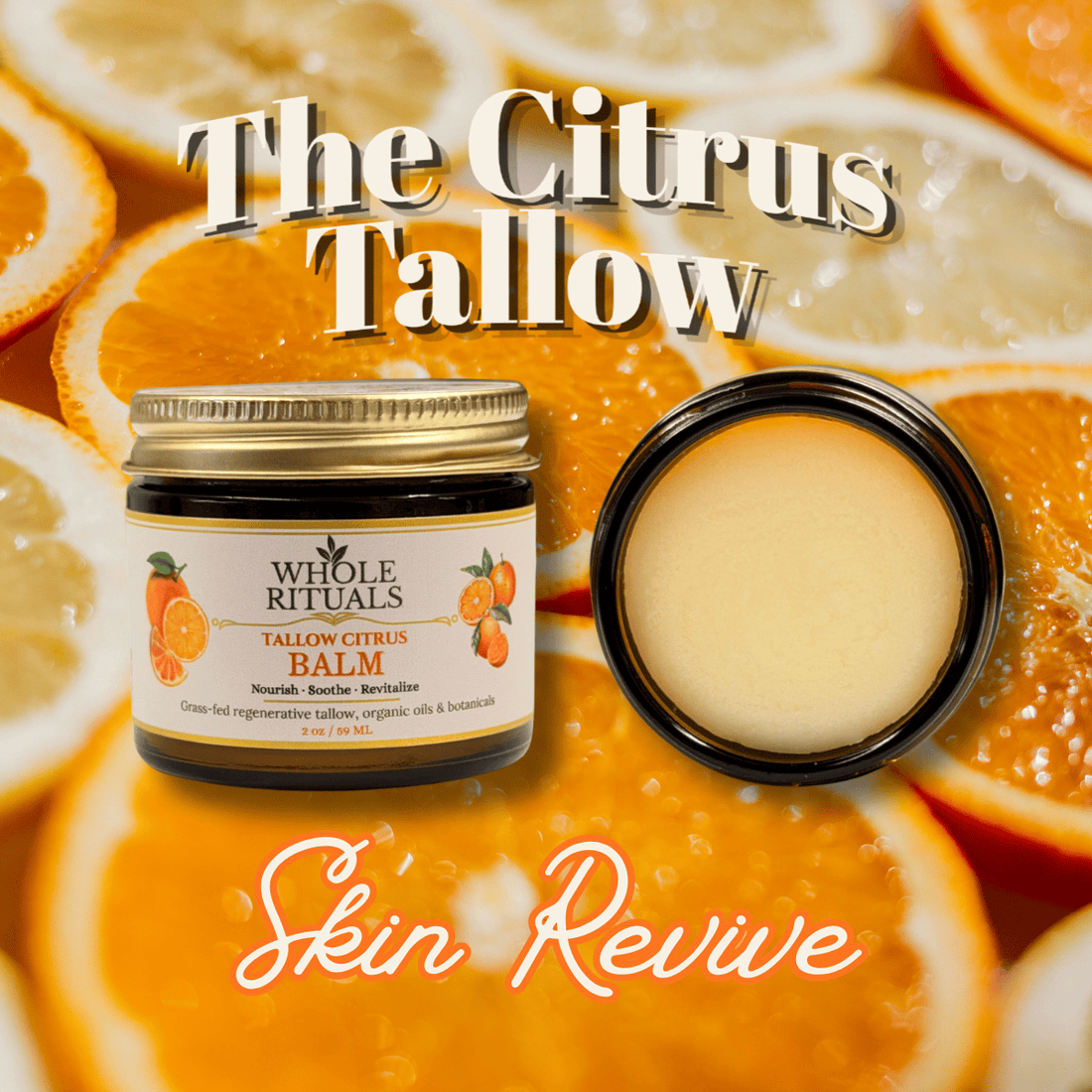 Citrus Tallow Balm – Natural Moisturizing Skin Balm