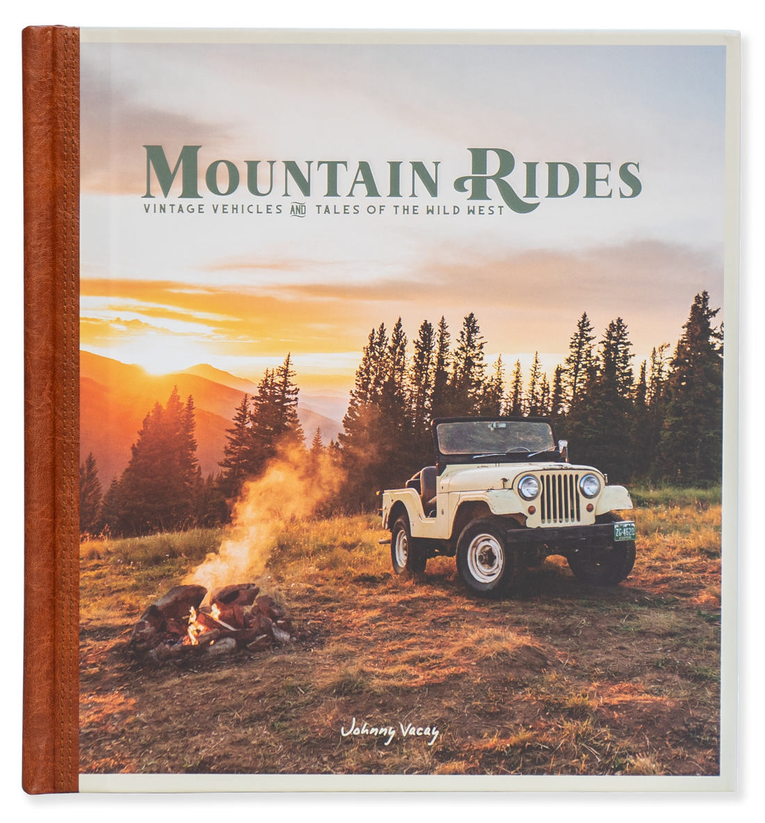 Mountain Rides: Vintage Vehicles &amp; Tales of the Wild West