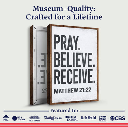 Tailored Canvases Canvas Matthew 21:22 - Pray Believe Receive Faith Sign II
