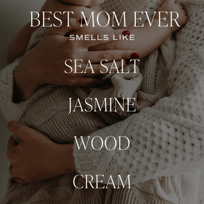 Best Mom Ever! Soy Candle - Clear Jar - 9 oz (Spa Day) - My American Goods