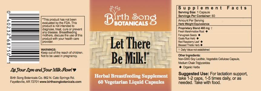 Birth Song Botanicals Co. Tinctures Let There Be Milk! Liquid Vegetarian Capsules