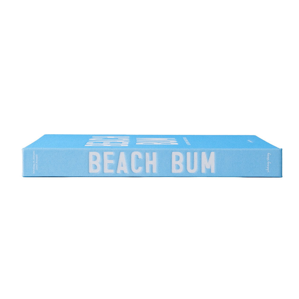Johnny Vacay Beach Bum: A Life Spent Chasing The Sun