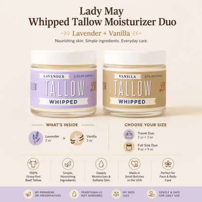 Lady May Tallow Lotion &amp; Moisturizer Whipped Tallow Moisturizer Duo | Lavender &amp; Vanilla