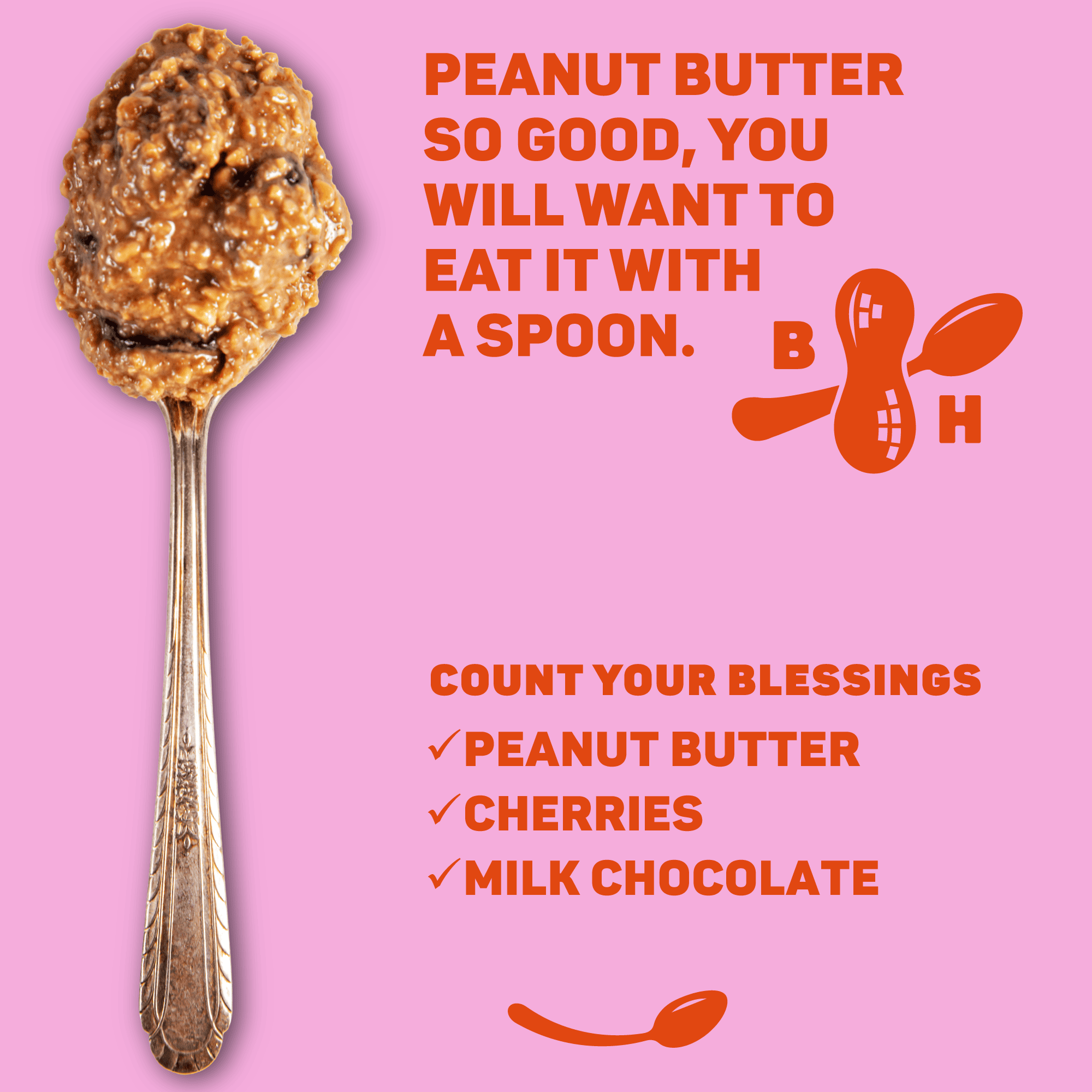 B. Happy Peanut Butter Peanut Butter Count Your Blessings