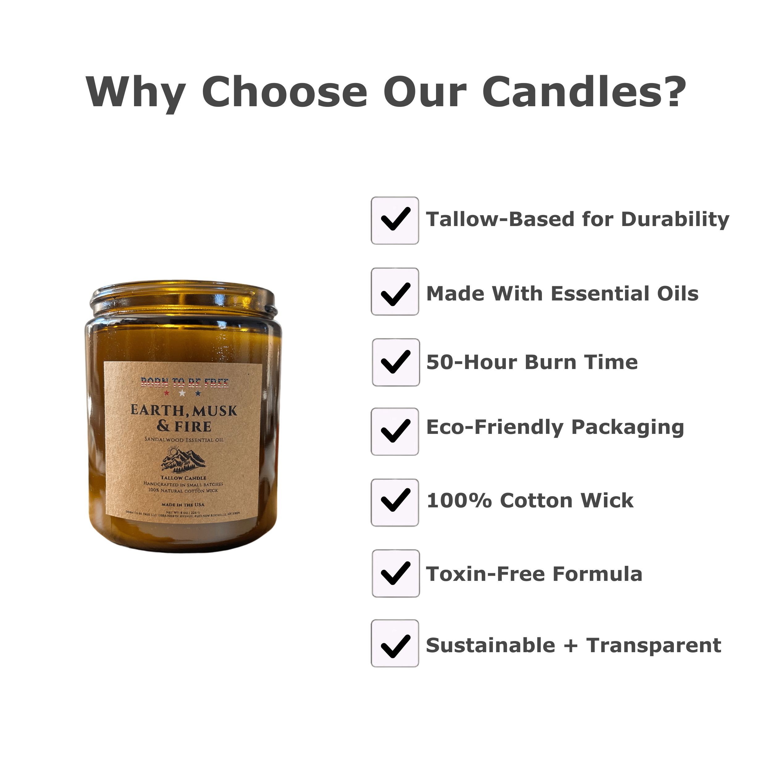 Born To Be Free Candle 8 oz Earth, Musk &amp; Fire Tallow Candle