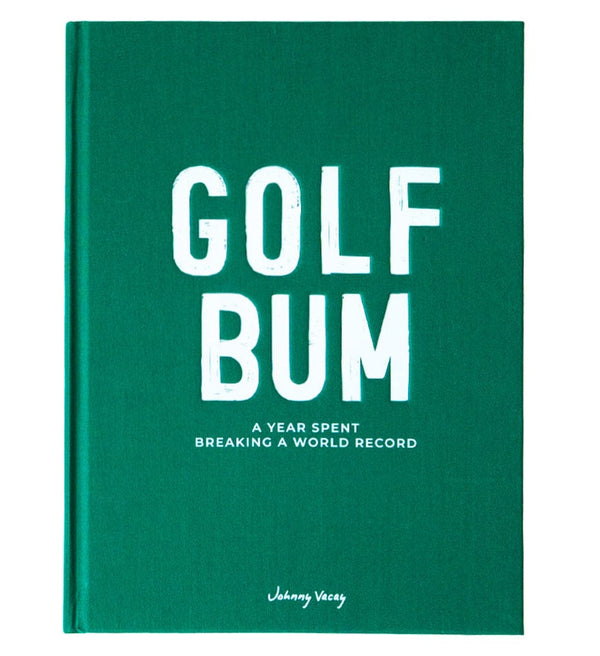 Johnny Vacay Golf Bum: A Year Spent Breaking A World Record