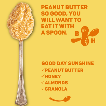 B. Happy Peanut Butter Peanut Butter Good Day Sunshine
