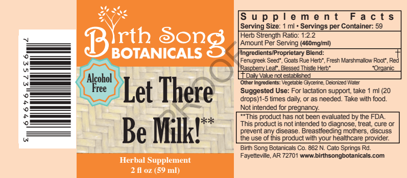Birth Song Botanicals Co. Tinctures Default Let There Be Milk! 2 oz. ALCOHOL FREE Herbal Breastfeeding Supplement and Lactation Support, Breastmilk Supply Booster*