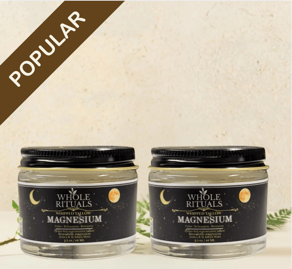 Whole Rituals Face Moisturizer 2.3oz / 68ML / 2 Pack - Save 10% Magnesium Tallow Balm Whipped Deep Relaxation