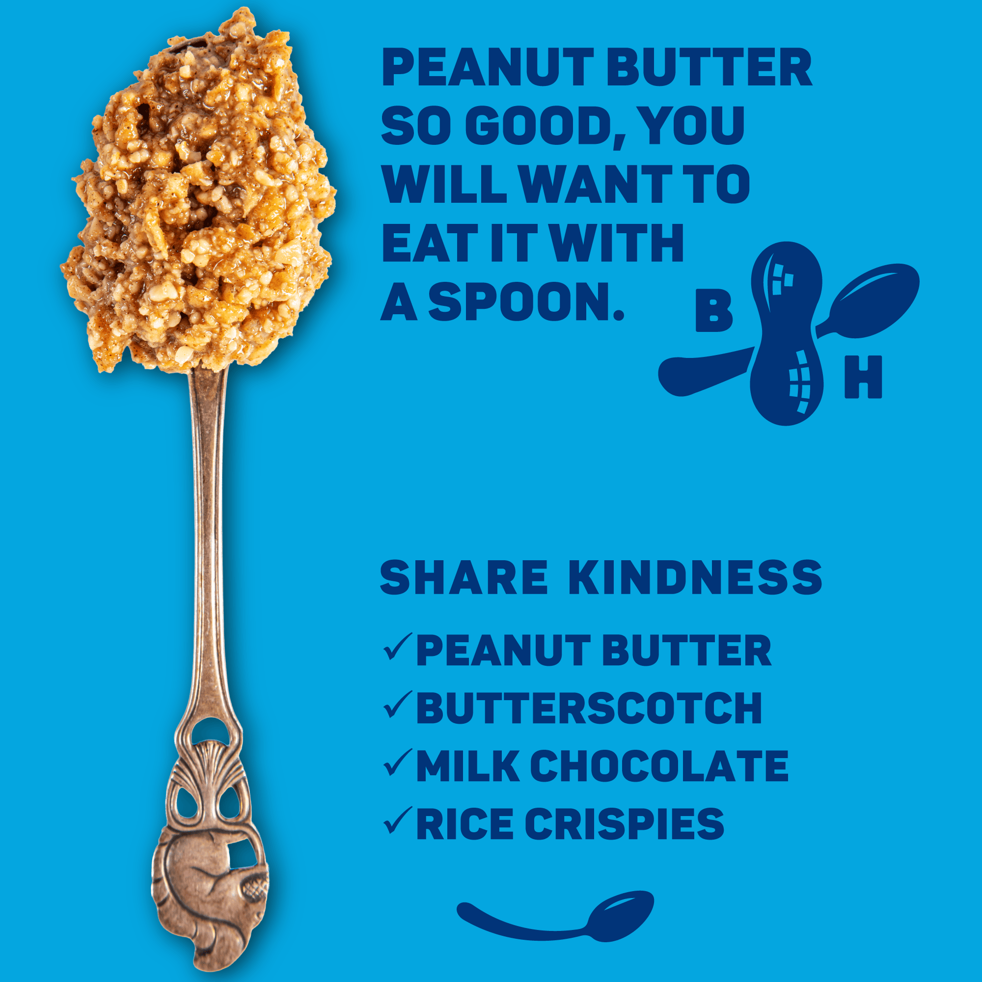 B. Happy Peanut Butter Peanut Butter Share Kindness