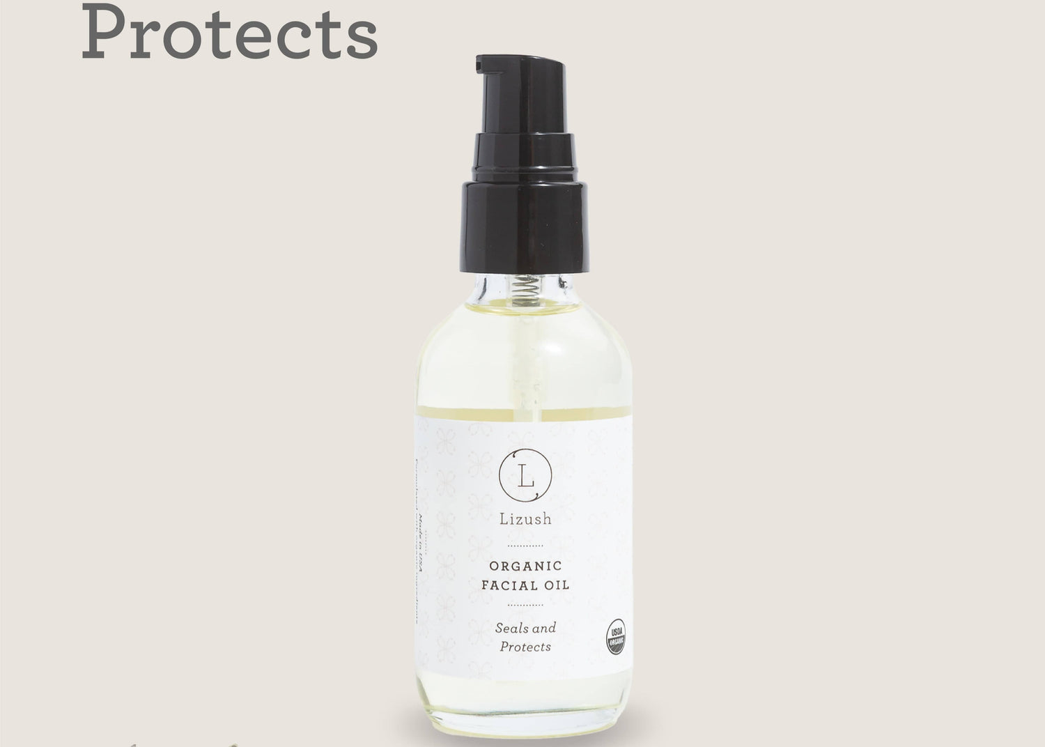 Lizush ORGANIC FACIAL OIL Seals and Protects