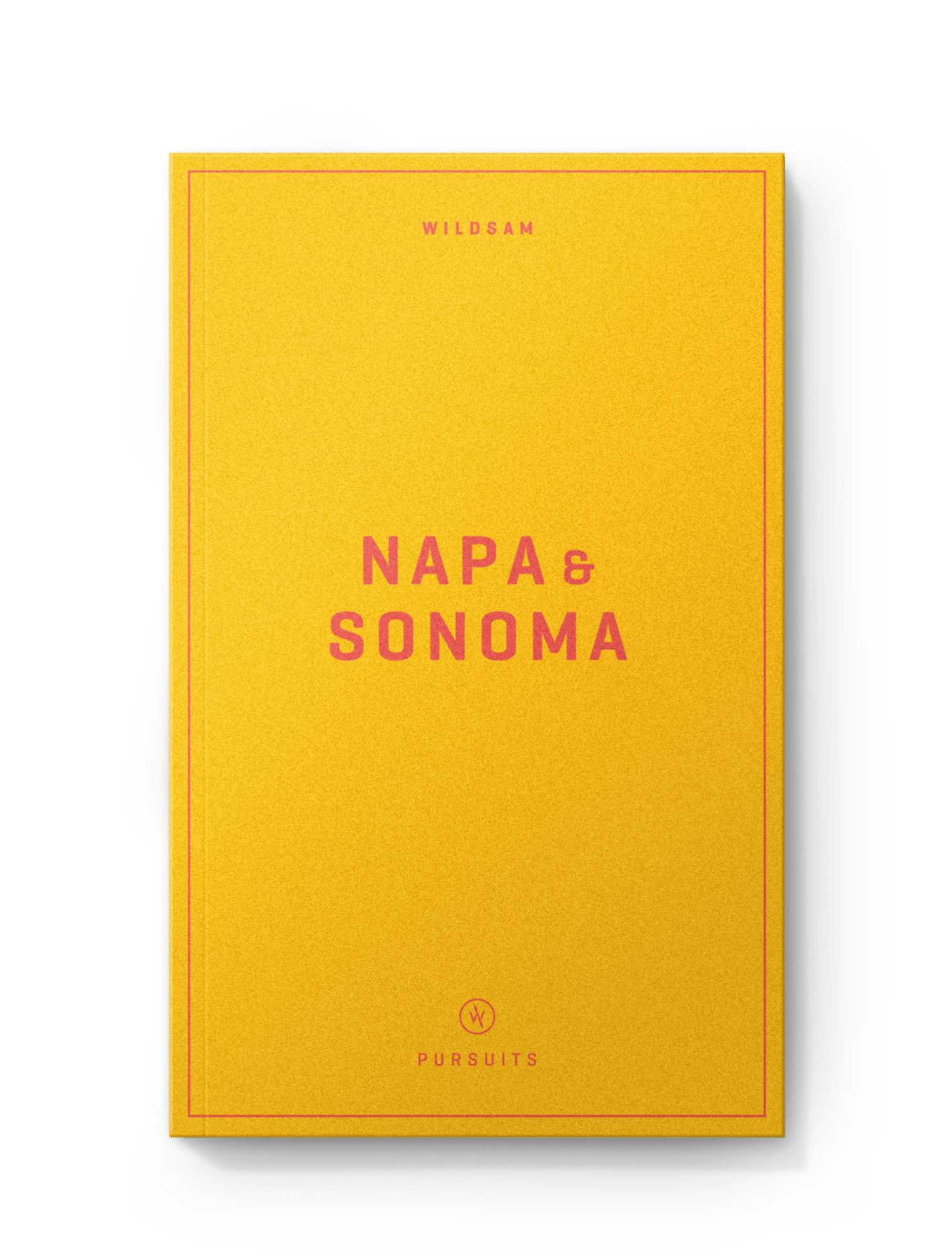 Wildsam Field Guides NAPA &amp; SONOMA