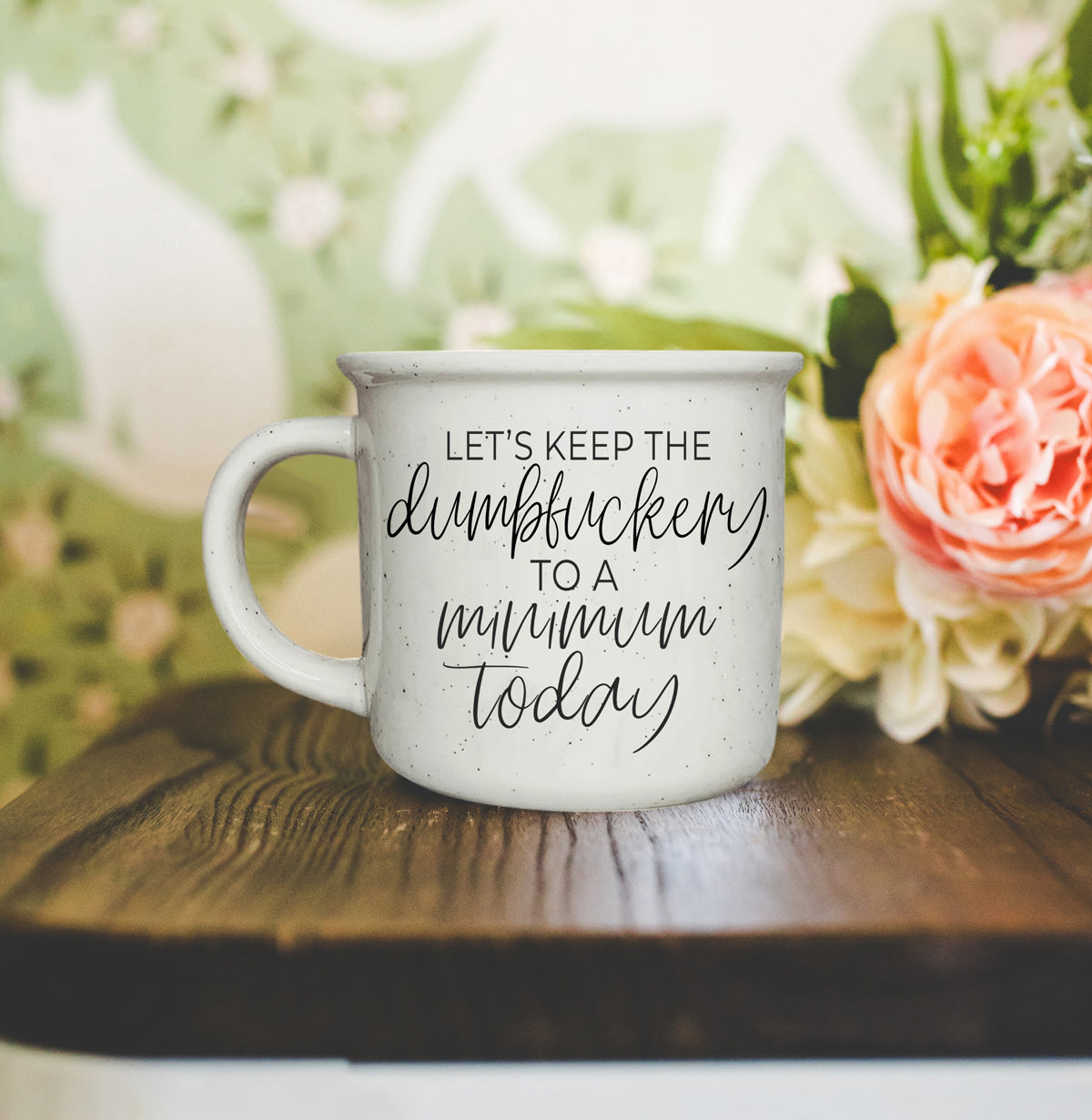 Dumbf**kery Mug - My American Goods