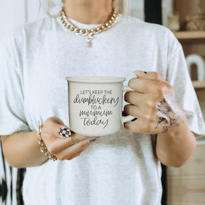 Dumbf**kery Mug - My American Goods