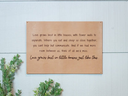 Urban Southern Love Grows Best Leather Sign