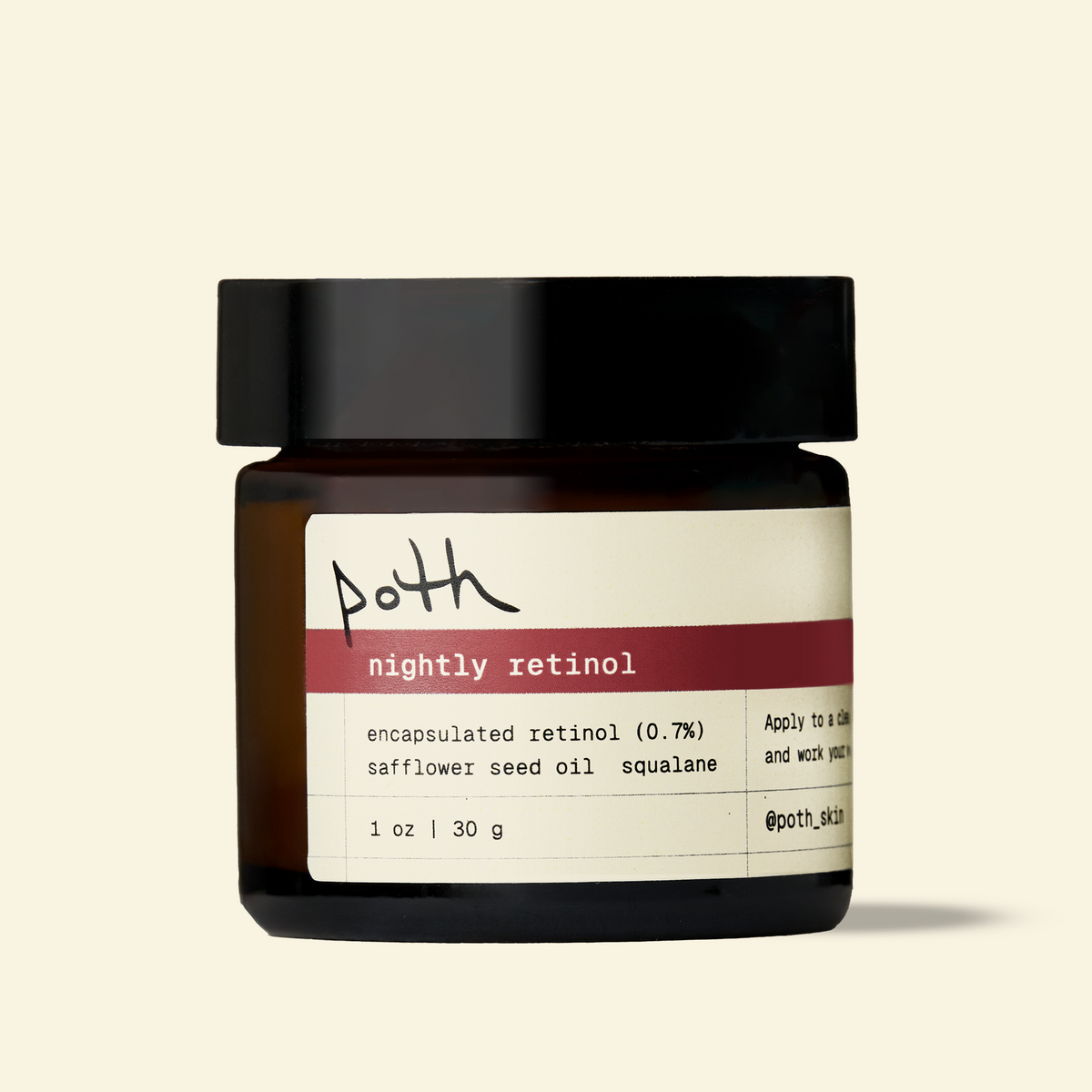 Nightly Retinol: 0.7% encapsulated retinol