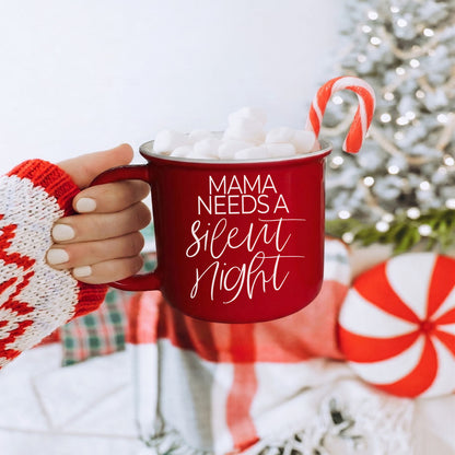 Mama Needs a Silent Mug