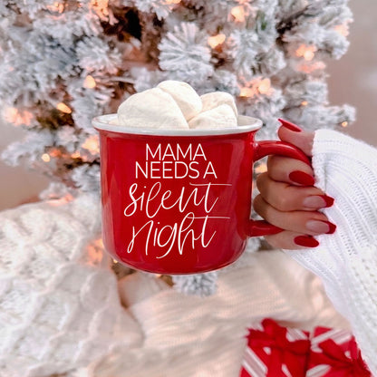 Mama Needs a Silent Mug