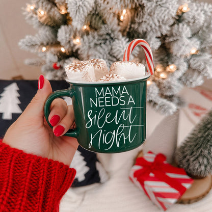 Mama Needs a Silent Mug