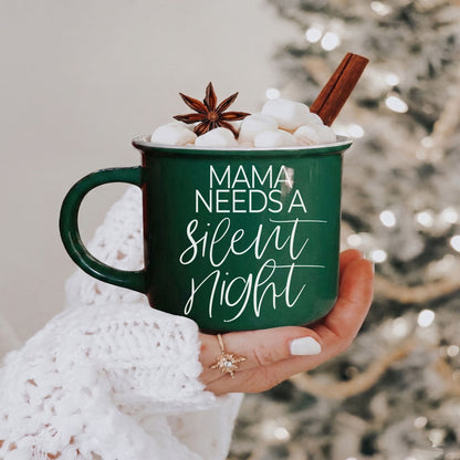 Mama Needs a Silent Mug