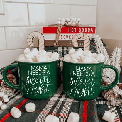 Mama Needs a Silent Mug