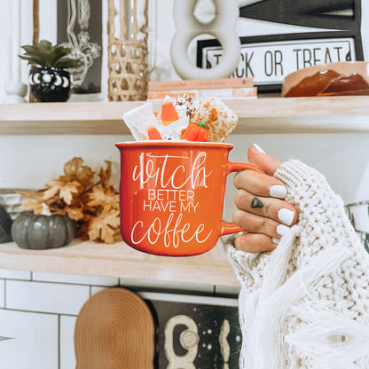 Witch Better Have Mug - My American Goods