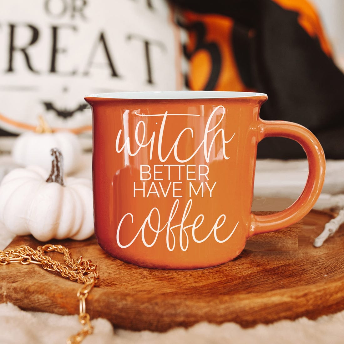 Gia Roma Coffee Mug Witch Better Have Mug
